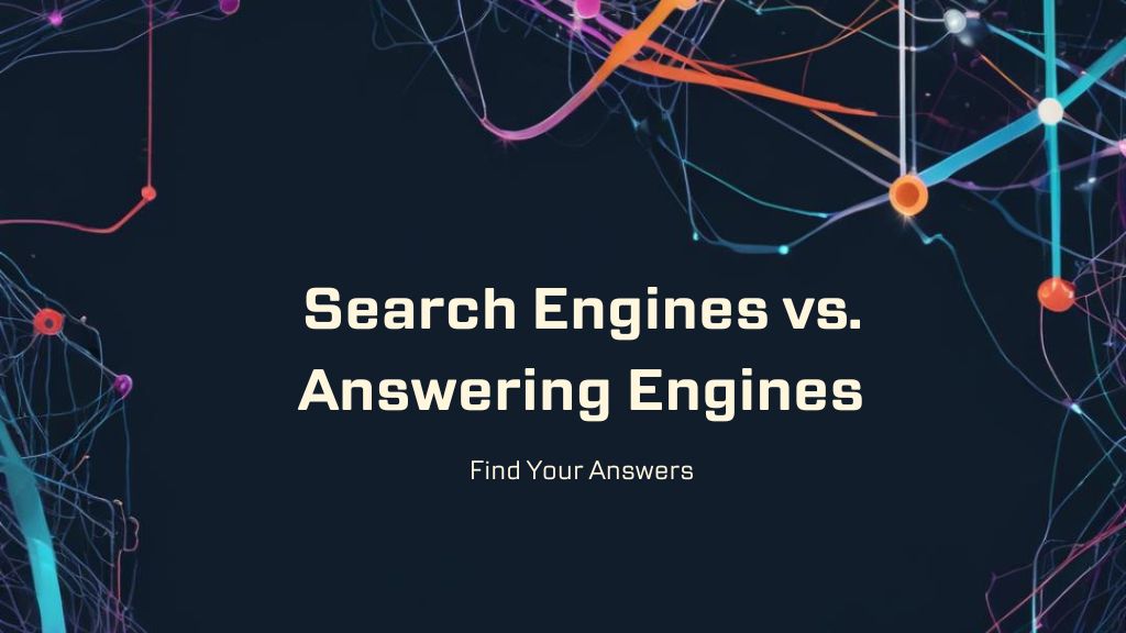 Search Engines VS Answering Engines Image By Webzstore Solutions
